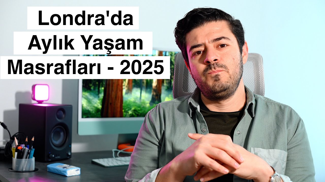 Londra'da Aylık Yaşam Masrafları - 2025