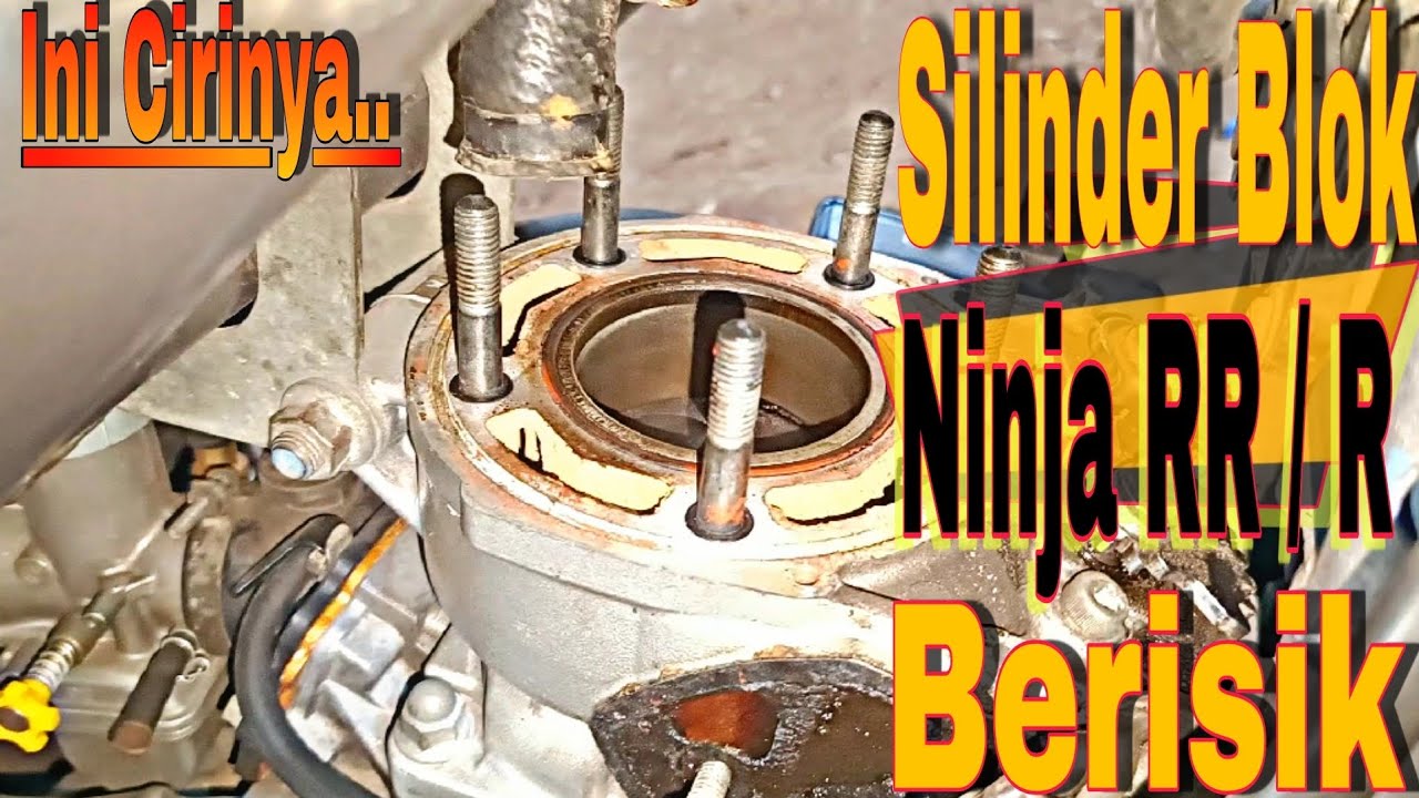 Cara Mengetahui Silinder Blok Ninja RR Yang Sudah Aus / Baret / Berisik