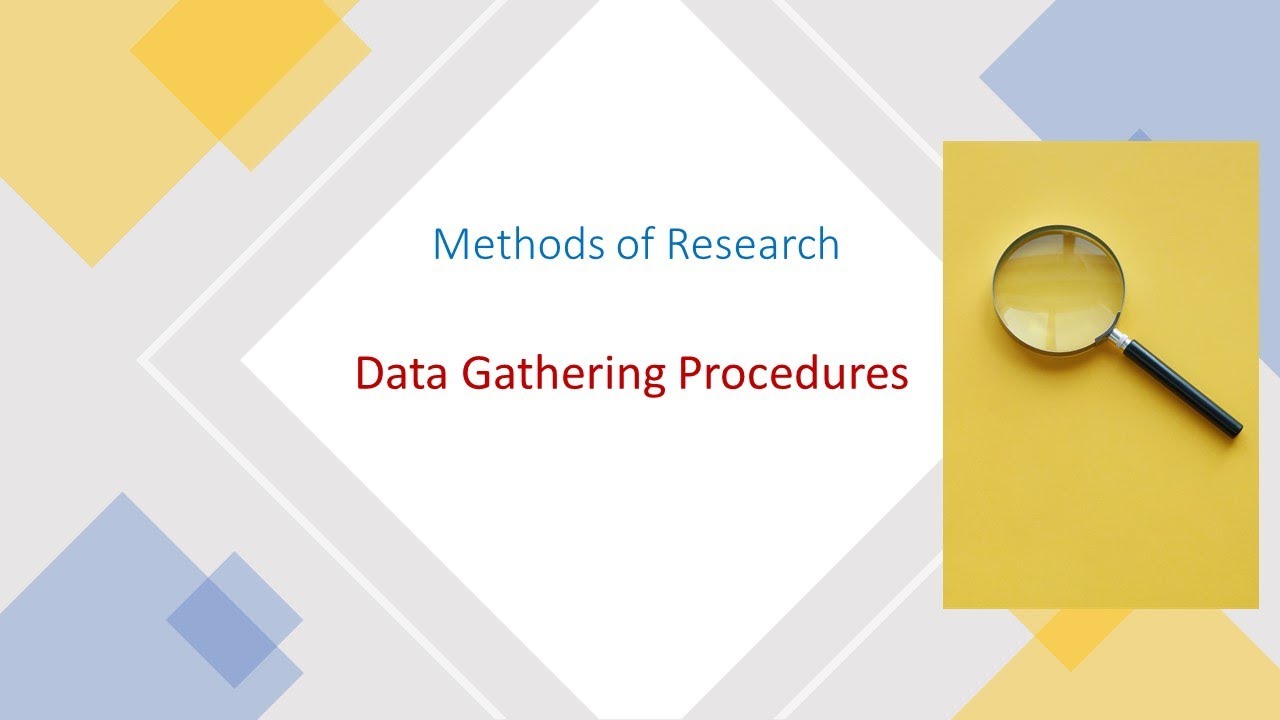 Data Gathering Procedures