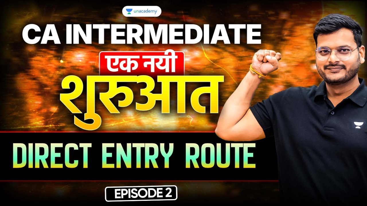 CA Inter Strategy for Direct Entry Students 🔥 | CA Ashish Asati