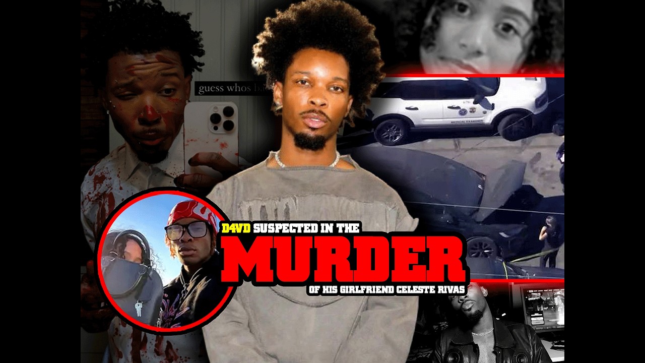 D4VD Finally Named As A Suspect After Evidence Prove Celeste Rivas Body Was Chopped Up
