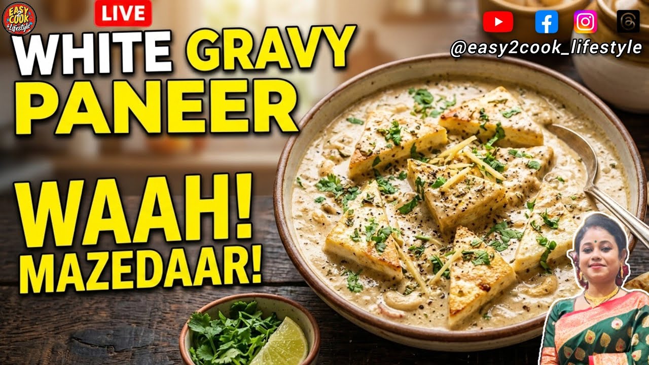 🔴LIVE | Restaurant Style White Gravy Paneer Recipe | Creamy Safed Paneer Curry #viral #cooking #live