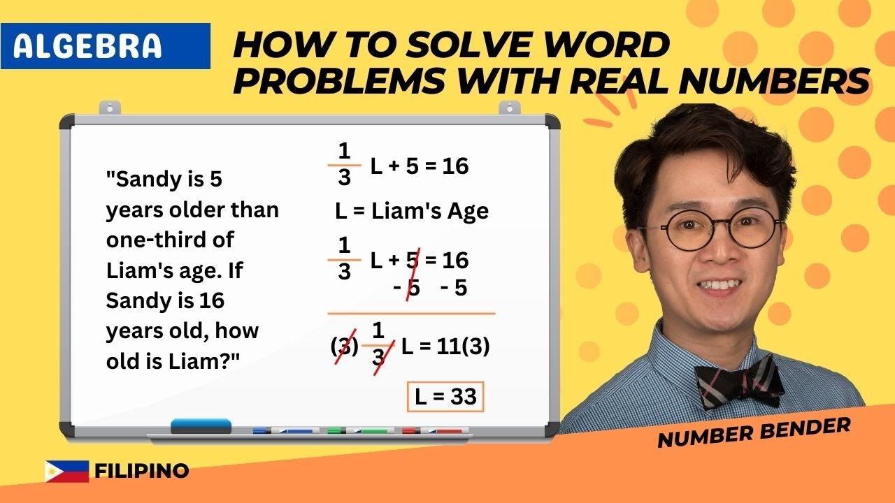 PAANO MAG-SOLVE NG WORD PROBLEMS WITH REAL NUMBERS