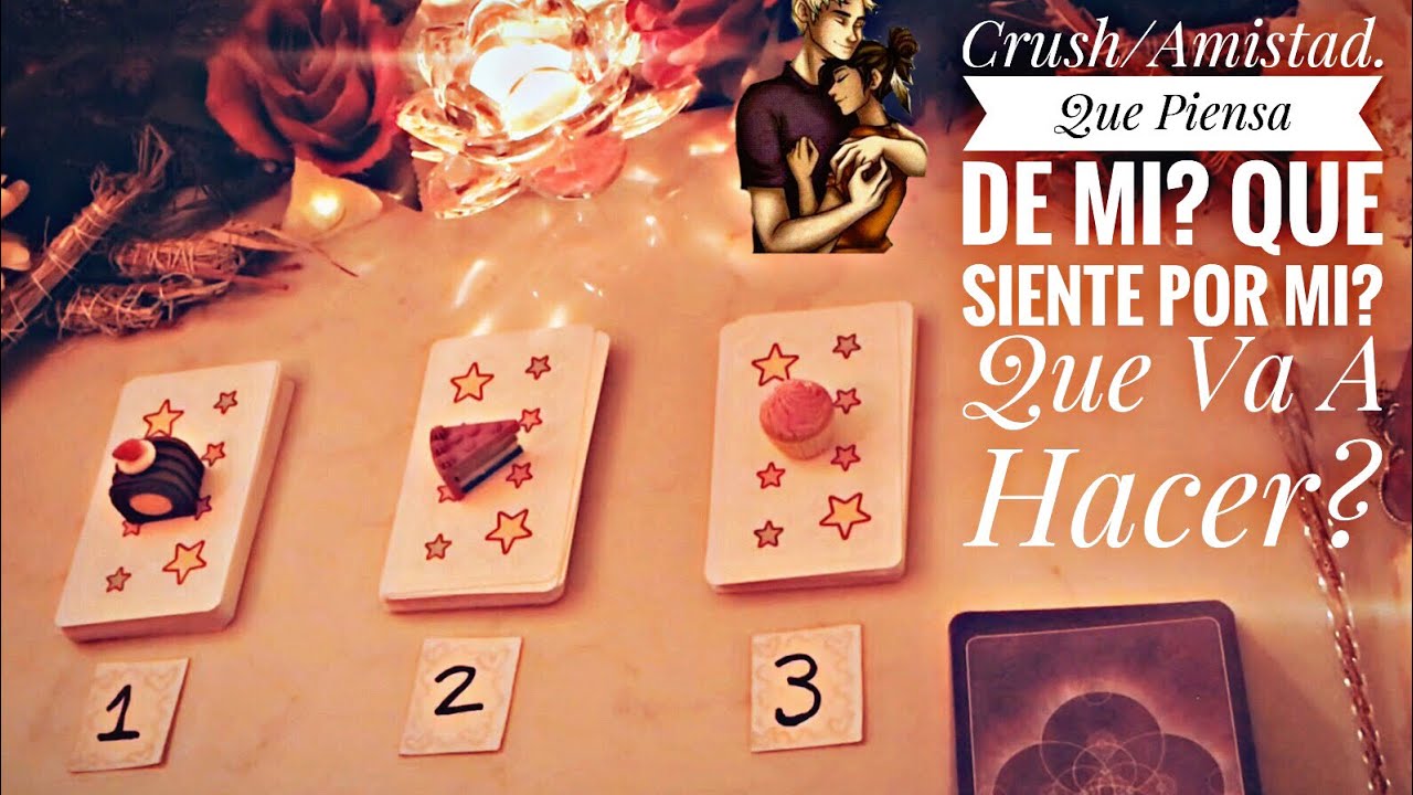 Crush/Amistad 👫 Que Piensa?🤔 Qué Siente?♥️ Que Hará?💋 Elige Una Carta 💌 TAROT INTERACTIVO
