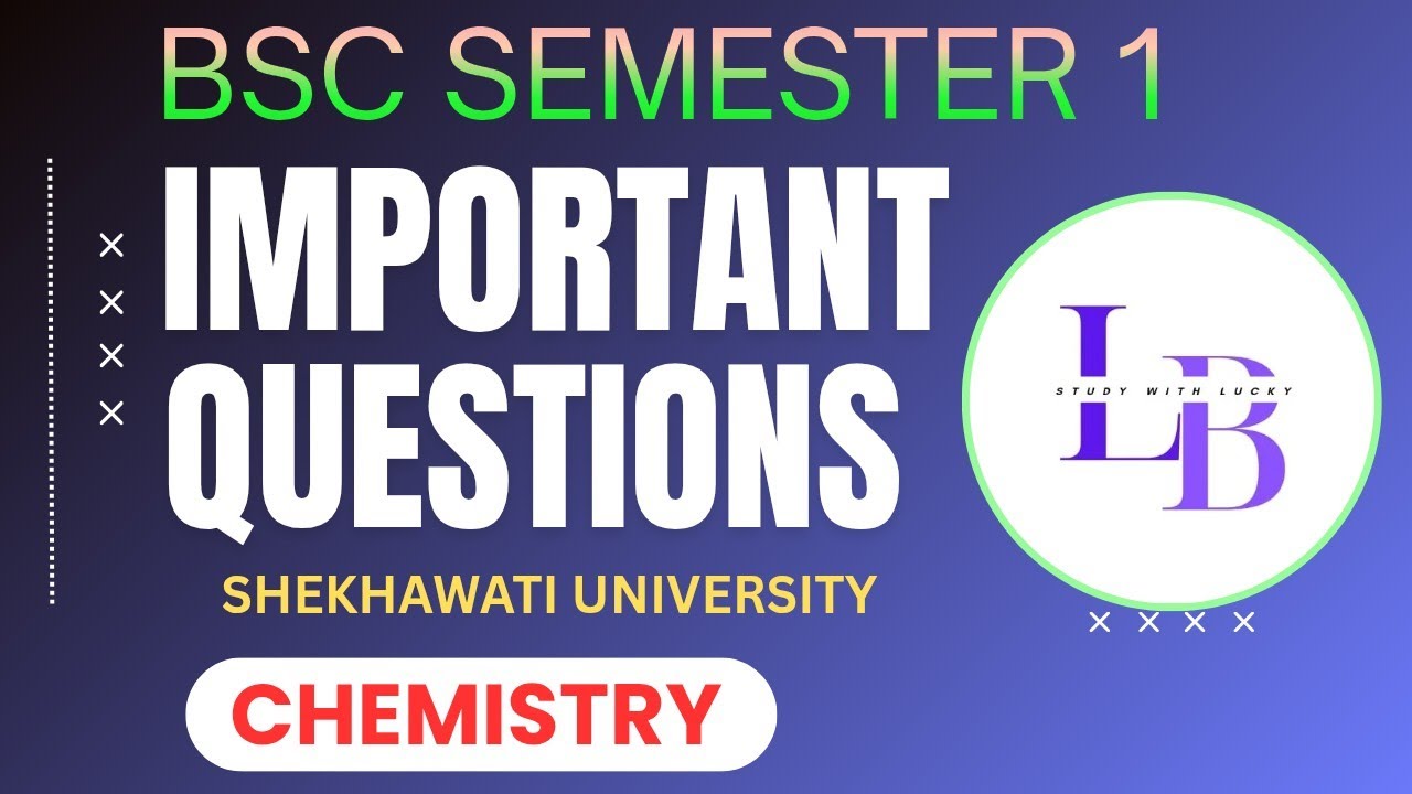 Bsc 1st semester chemistry important questions for Shekhawati University PDUSU #studywithlucky