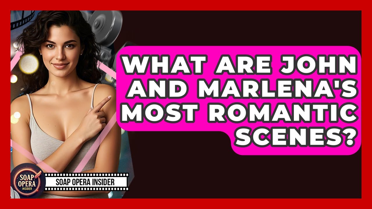 What Are John And Marlena's Most Romantic Scenes? - Soap Opera Insider