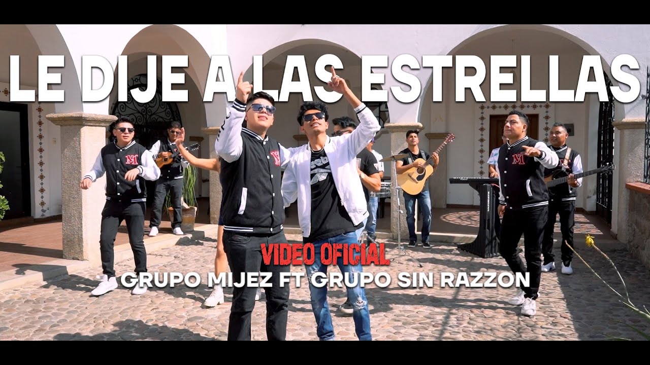 Le Dije A Las Estrellas - Grupo Mijez ft Grupo Sin Razzon (Video Oficial) Éxito de Sonido Famoso