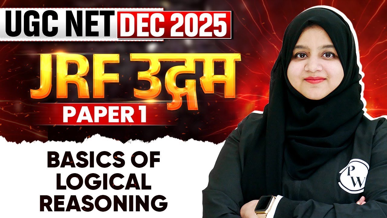 UGC NET Dec 2025 Paper 1 | Basics of Logical Reasoning | UGC NET Paper 1 | Gulshan Mam