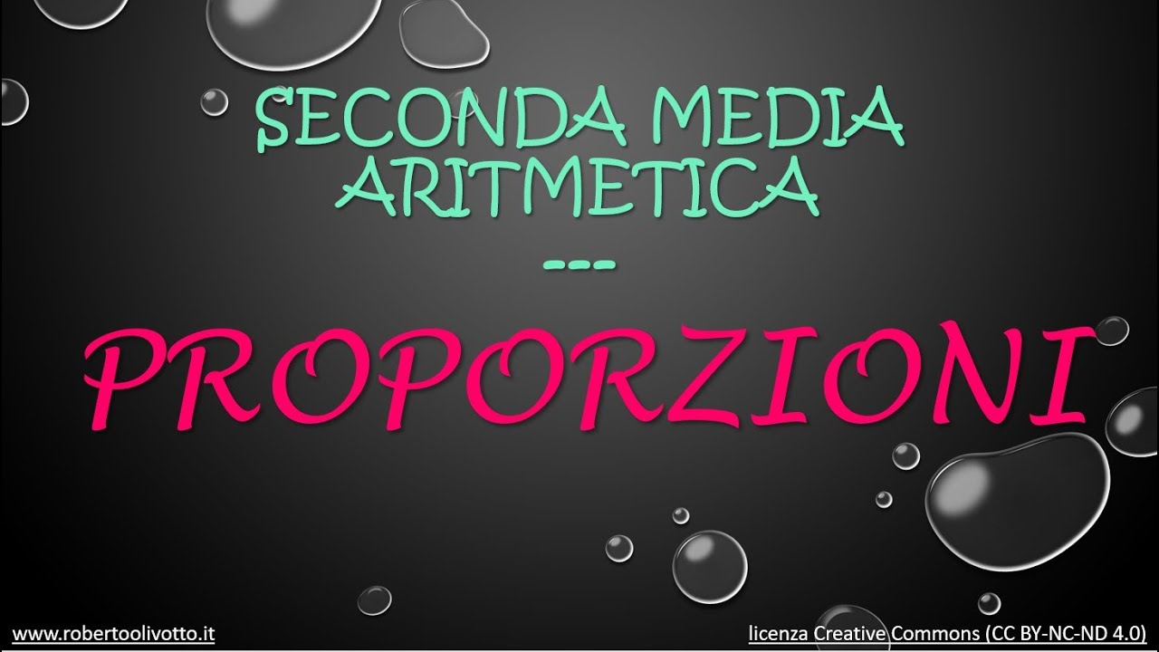 Seconda media - Aritmetica - Proporzioni (parte 1)