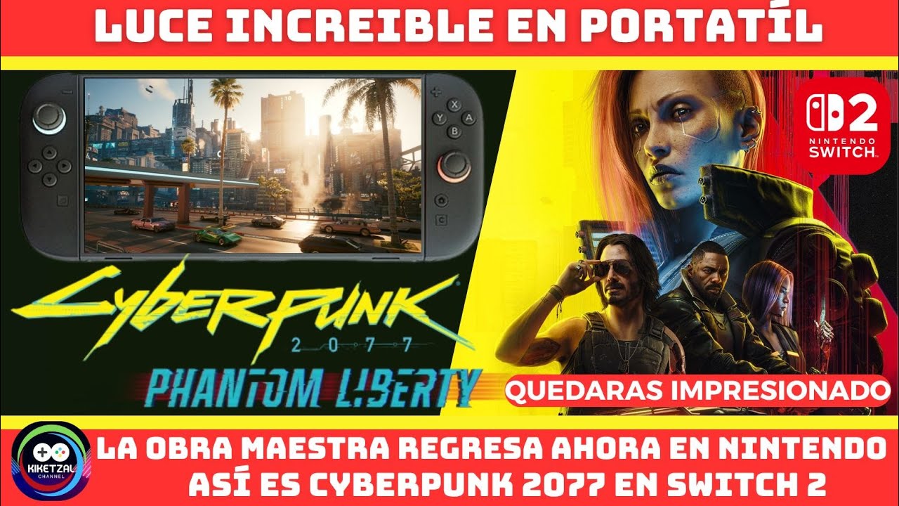 Cyberpunk 2077 en Switch 2: ¡Gráficos brutales en portátil!