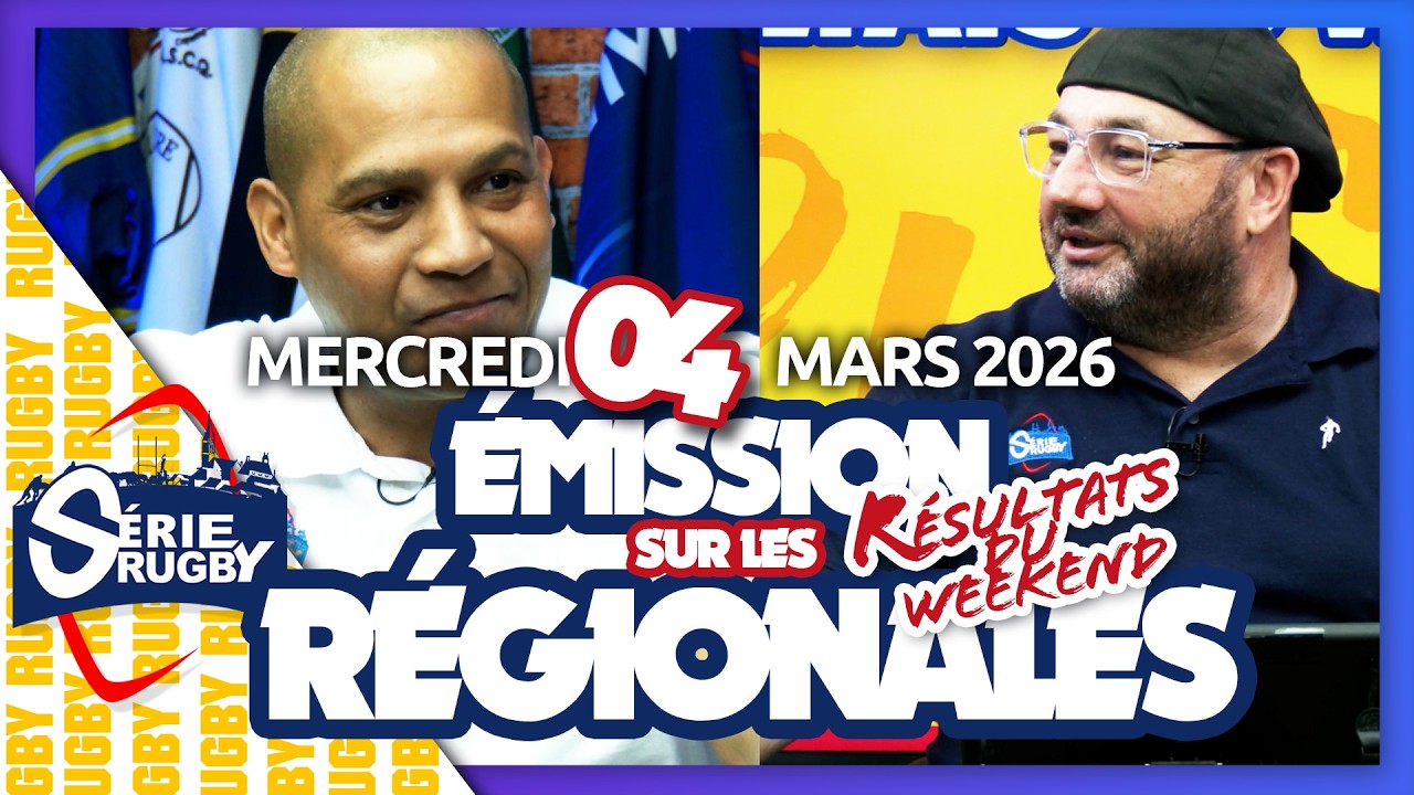 Émission Série Rugby Mercredi 04 Mars 2026