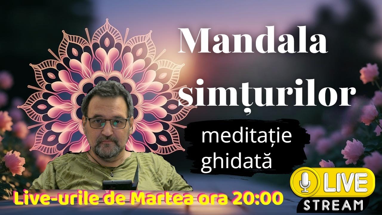 Mandala simțurilor. Meditație ghidată
