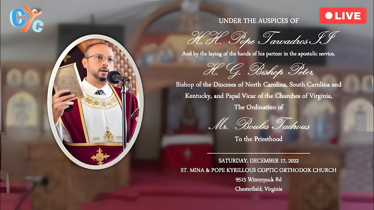 Divine Liturgy from St.Mina & Pope Kyrillos, Virginia. Priesthood ordination of Mr. Boules Tadrous.