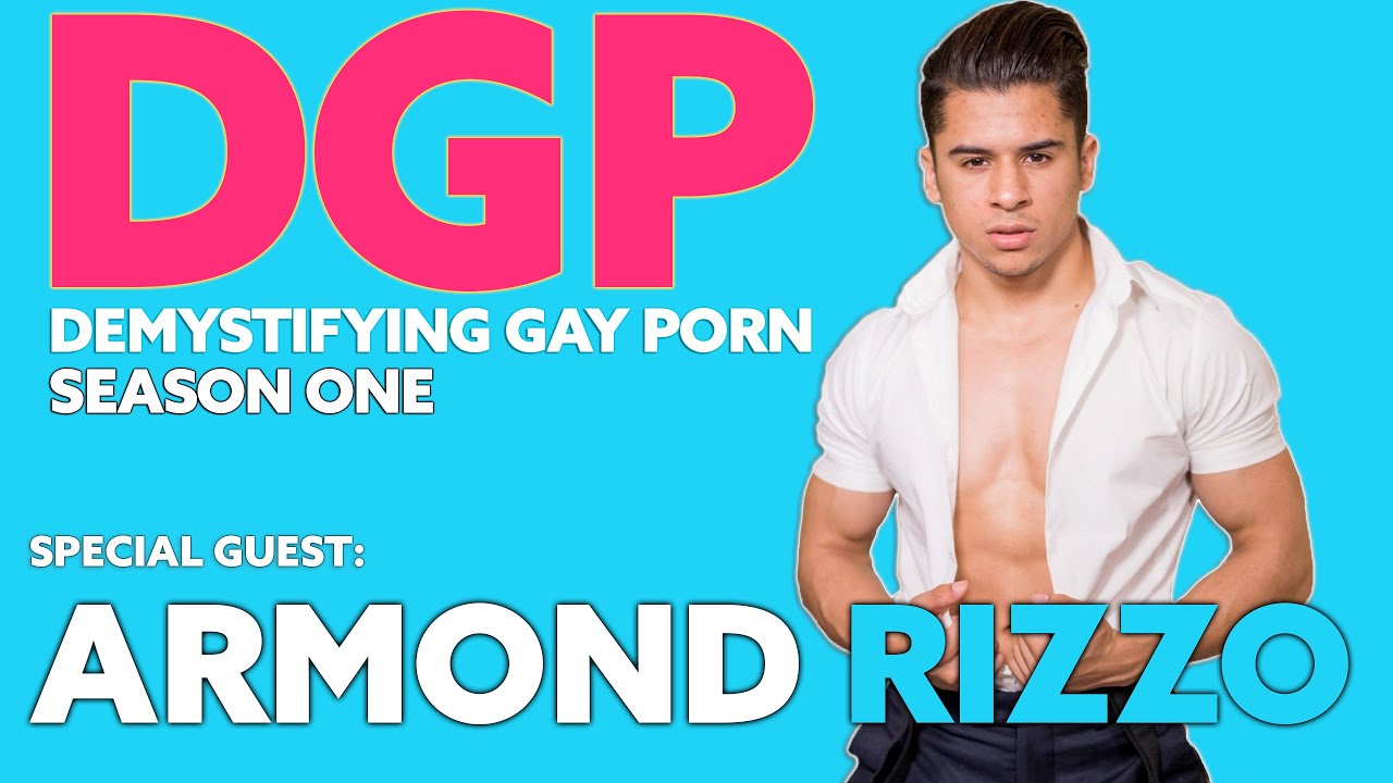 The LEGENDARY Gay Porn Star ARMOND RIZZO | DGPS1E25 | Gay Audio/Visual Podcast Series | LGBTQIA+