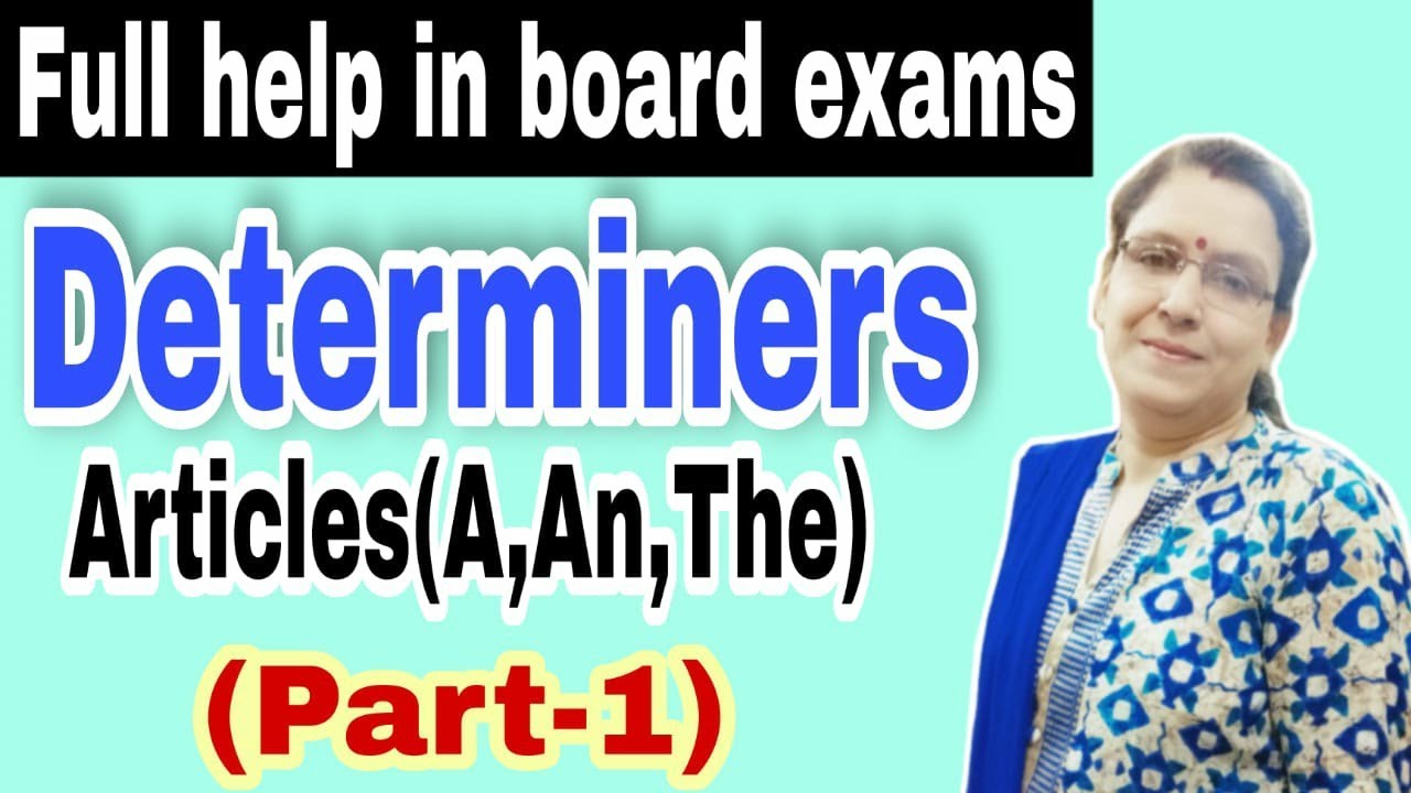 Determiners | Articles |A, An, The | English Grammar