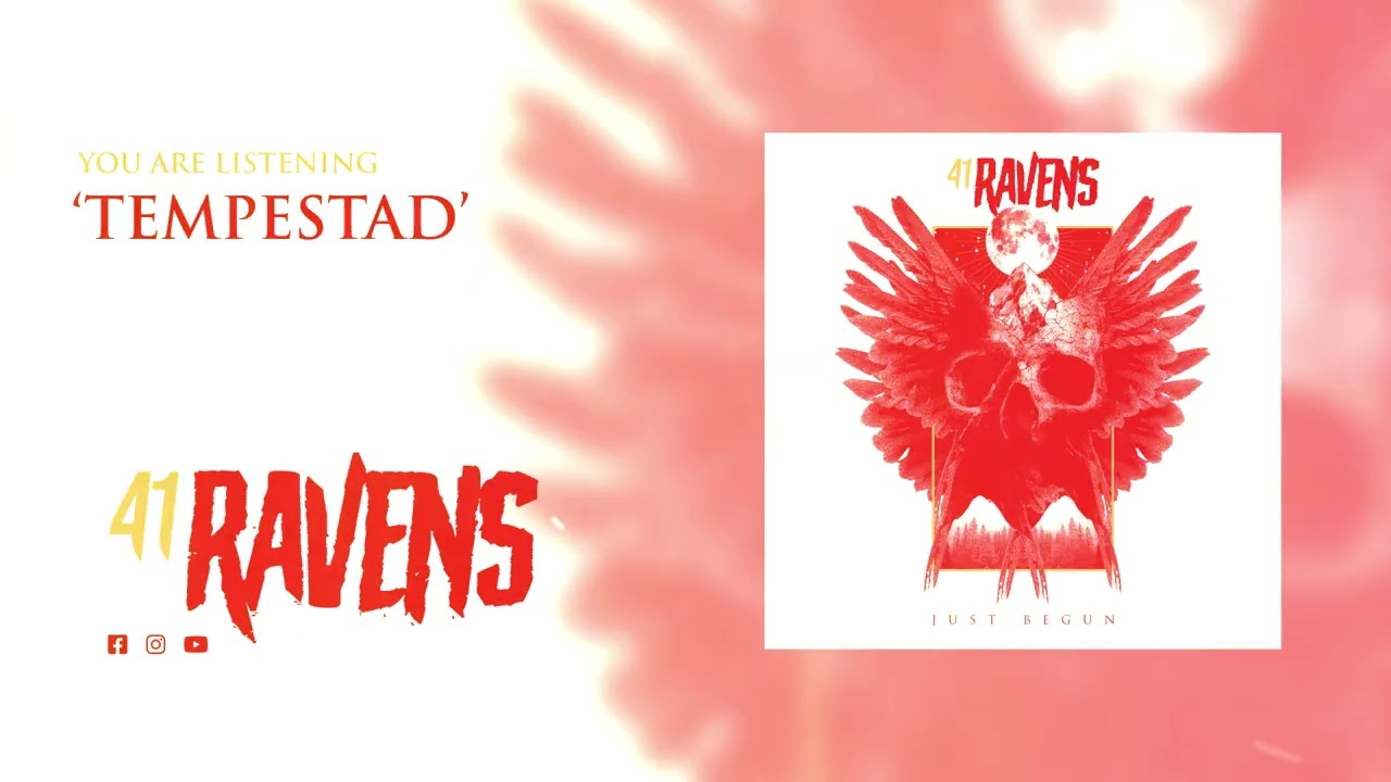 41 Ravens - Tempestad