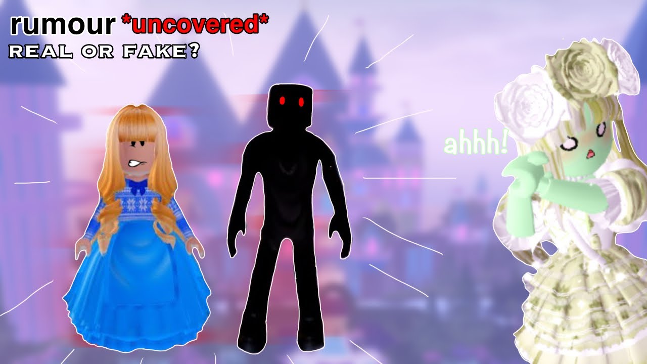 BLUE GIRL and SHADOW MAN RUMOUR *UNCOVERED* Roblox Royale High