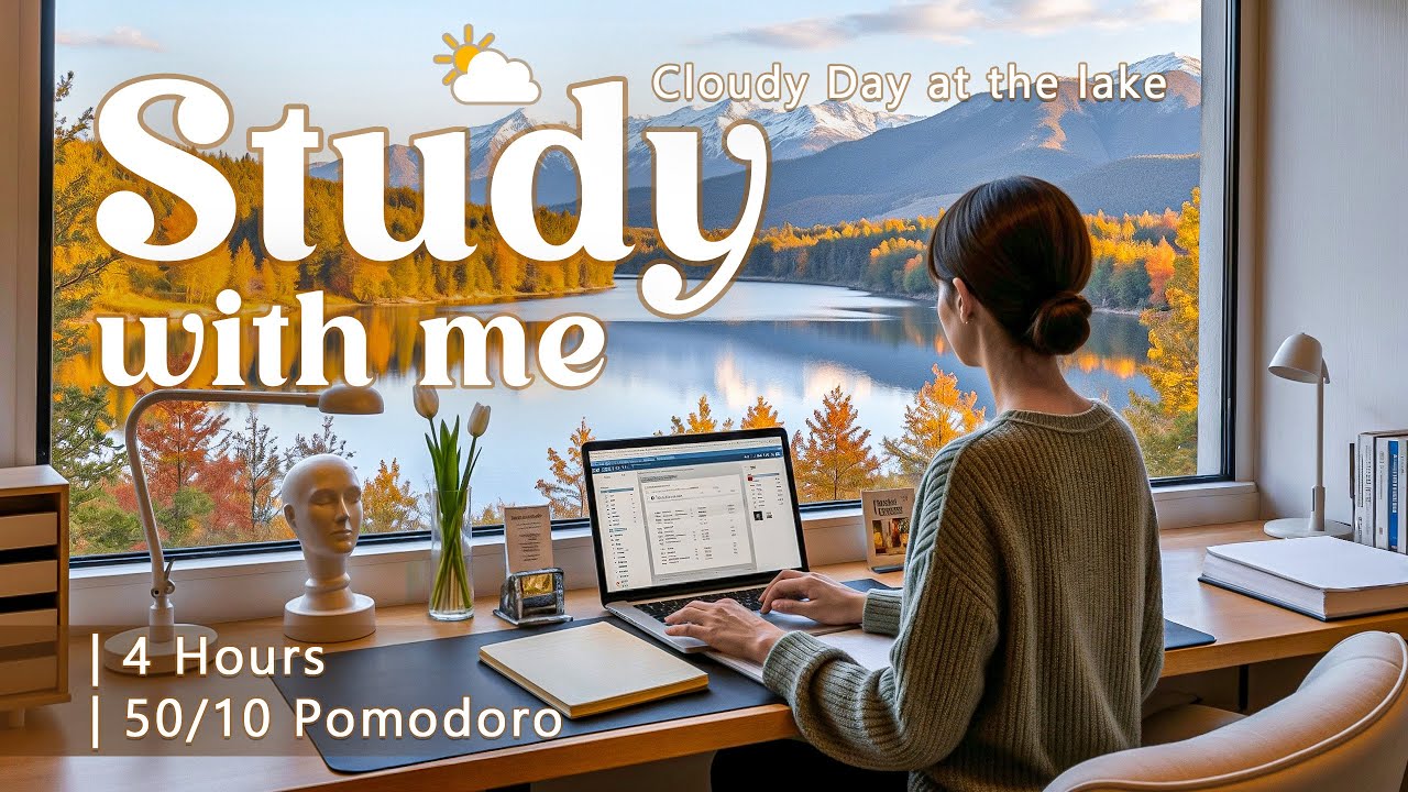 ☁️ 4-HOUR STUDY WITH ME | Lake View 🎹Calm Piano ☔️ Rain Sounds | 50/10 Pomodoro