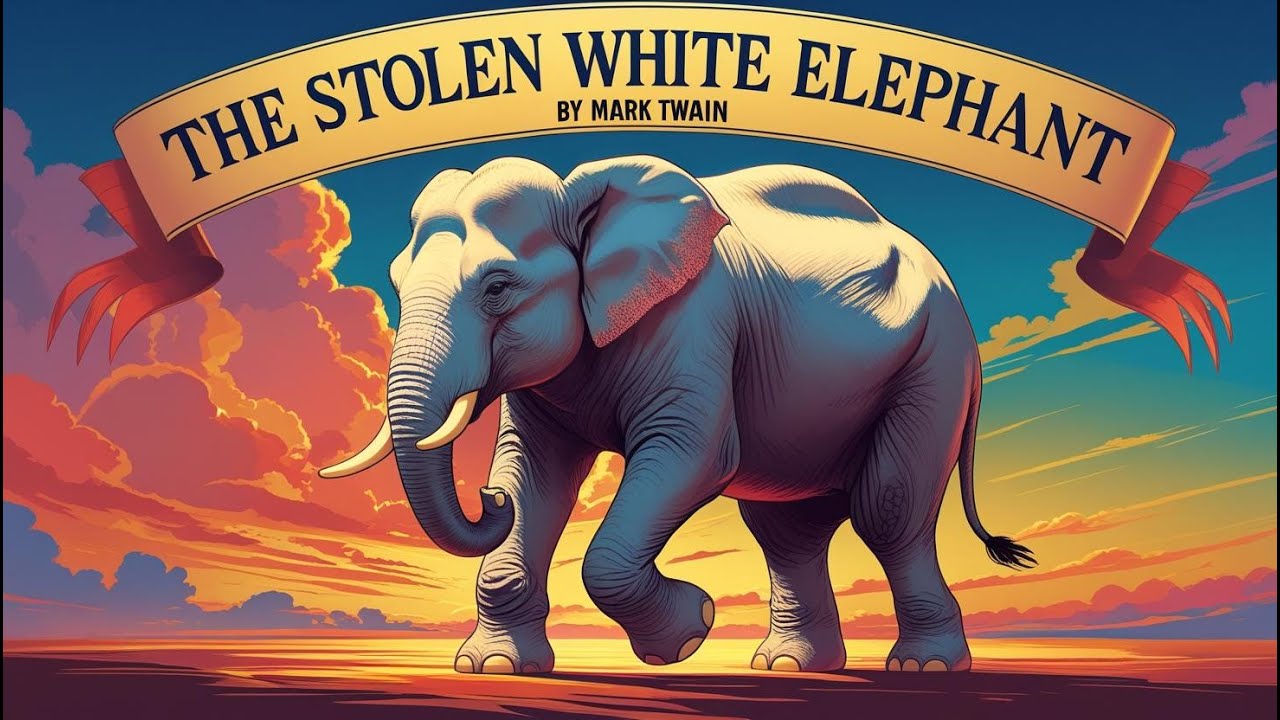 Mark Twain The Stolen White Elephant | Free Classic Literature | Audiobooks by Missouri authors
