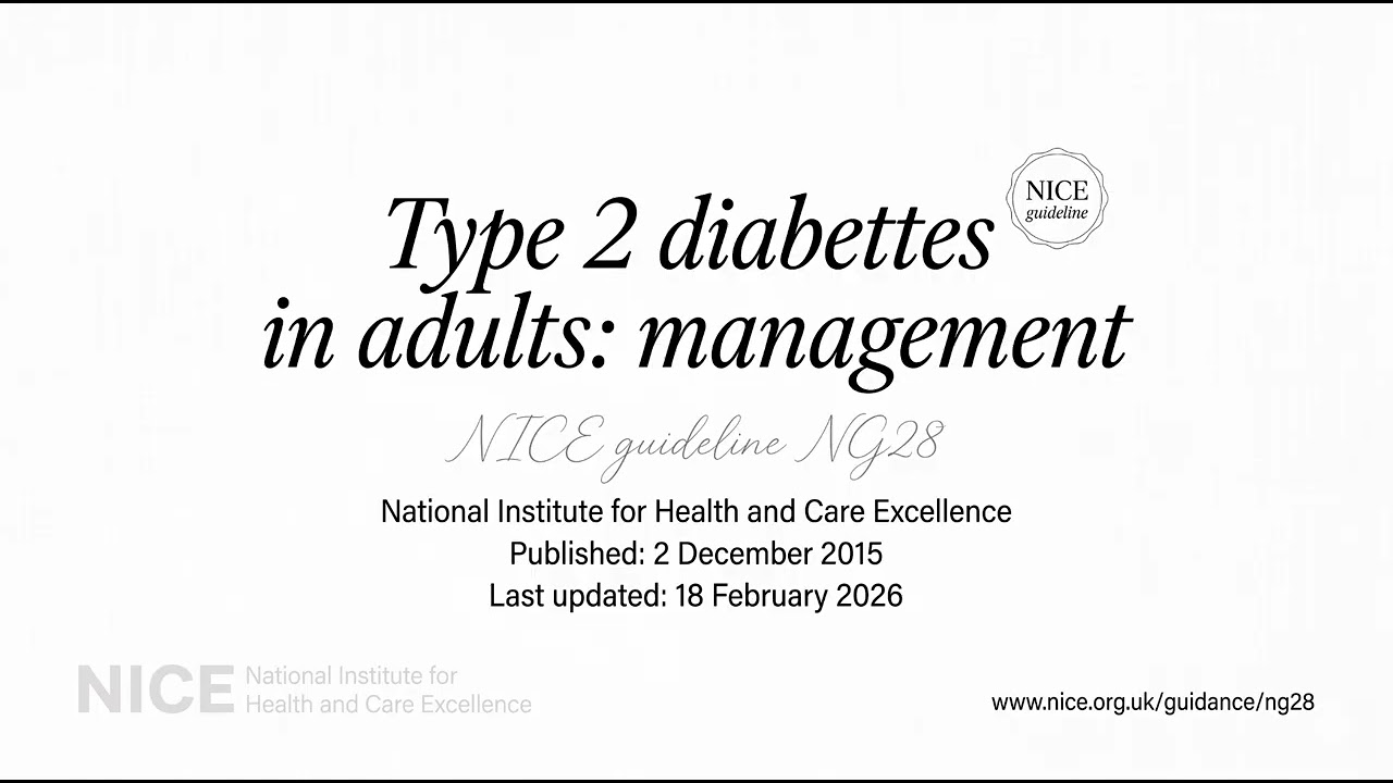 NICE Guideline: Management of Type 2 Diabetes in Adults - Discussion