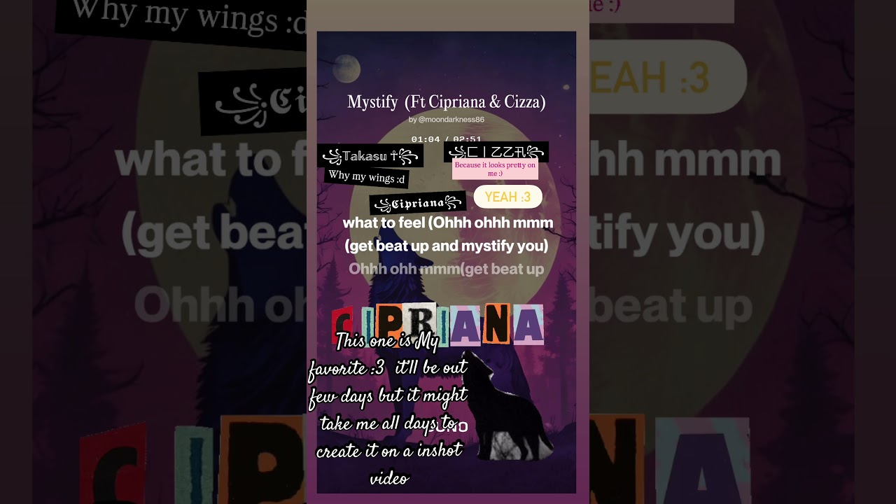 Mystify W/ Cipriana & Cizza trailer :3