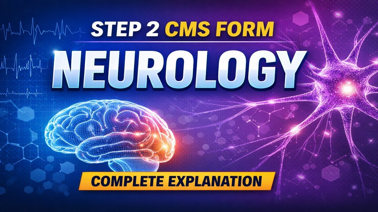 Neurology CMS FORM 3 Review | STEP 2 CK & NBME Shelf Exam |