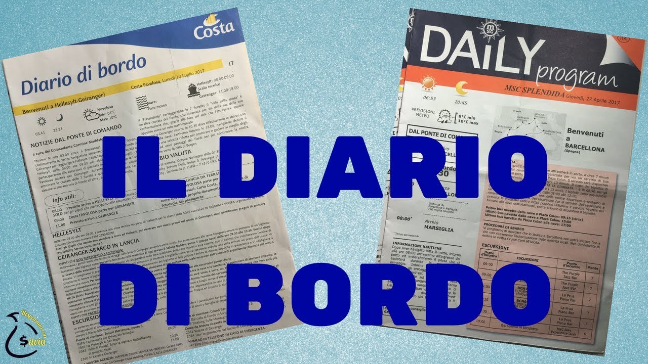 🛳 IL DIARIO DI BORDO DELLA CROCIERA, SCOPRIAMOLO PER COSTA E MSC📒
