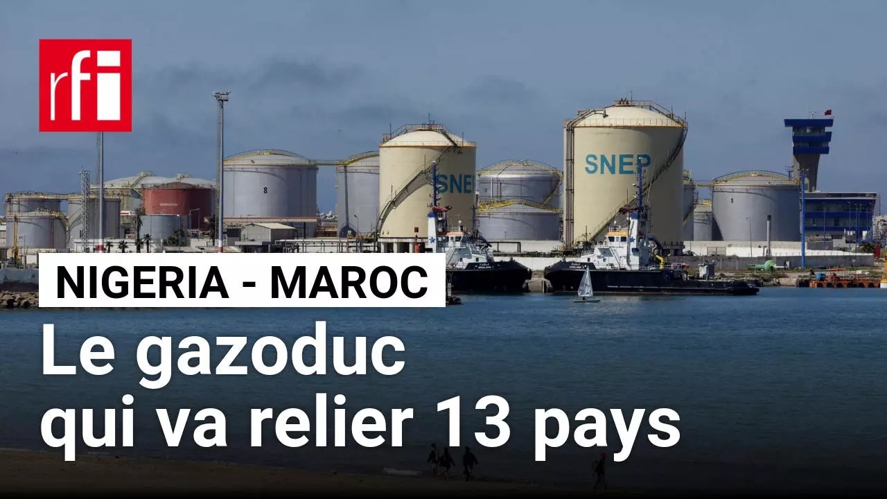Du Nigeria au Maroc, le projet de m&eacute;ga-gazoduc : &laquo; L'accord de la C&eacute;d&eacute;ao marque une &eacute;tape majeure &raquo;