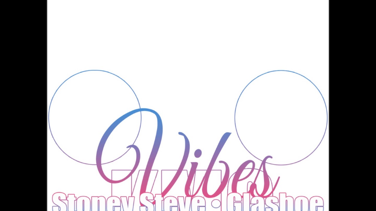Stoney Steve & Glashoe - Vibes (Prod.Glashoe)[Audio]