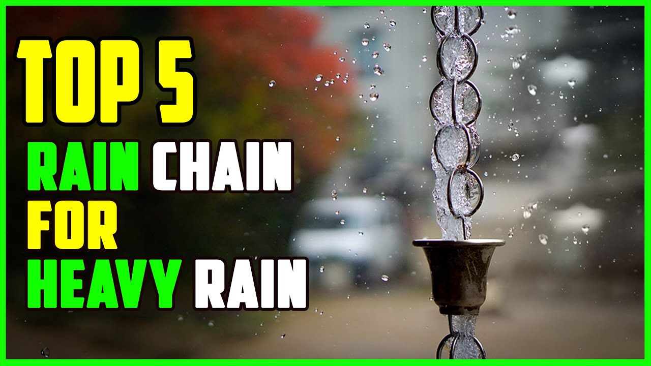 TOP 5 Best Rain Chain for Heavy Rain 2026