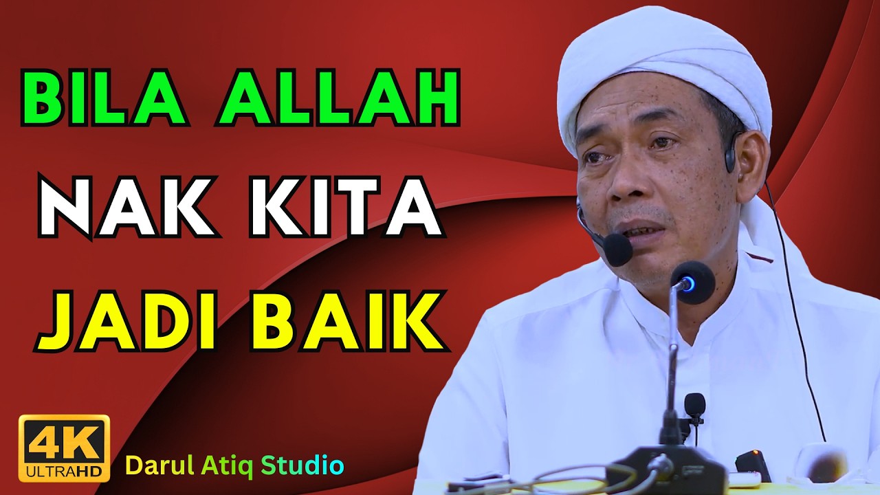 Ustaz Ahmad Rizam - BILA ALLAH NAK KITA JADI BAIK