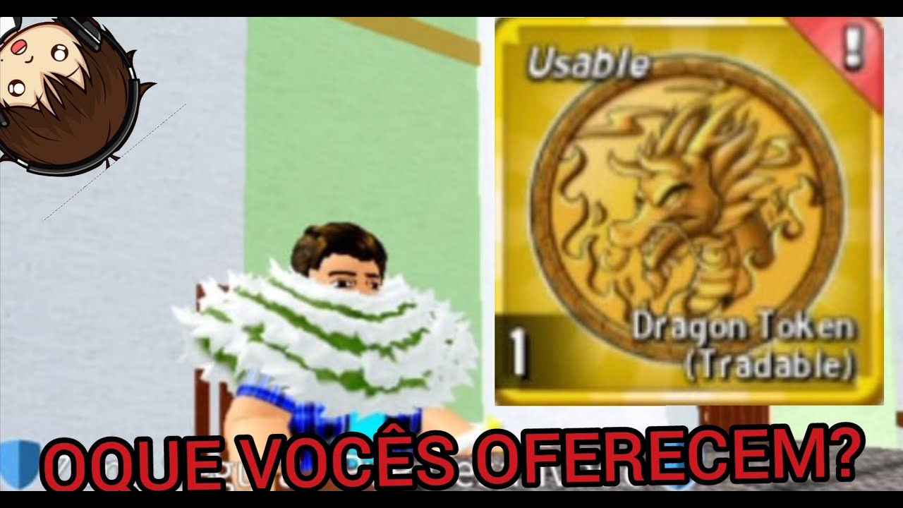 Oque oferecem pela dragon token no Blox Fruits!??