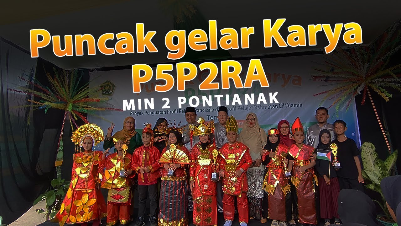 PUNCAK GELAR KARYA P5P2RA MIN 2 PONTIANAK