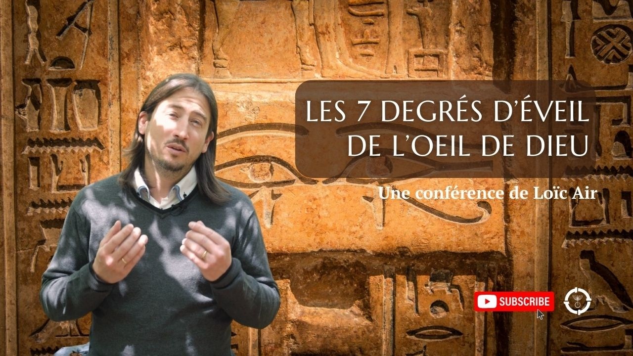 Les 7 degrés d'éveil de l’œil de Dieu