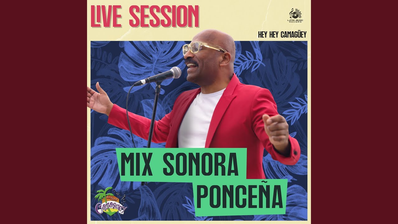 Mix Sonora Ponceña (Live Session)