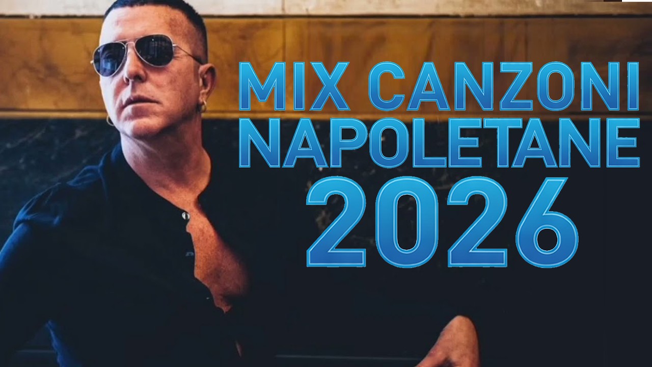 Mix Canzoni Napoletane 2026 | Le Pi&ugrave; Belle Canzoni Napoletane 💖