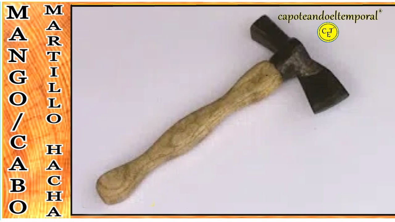 COMO HACER UN MANGO O CABO martillo-hacha