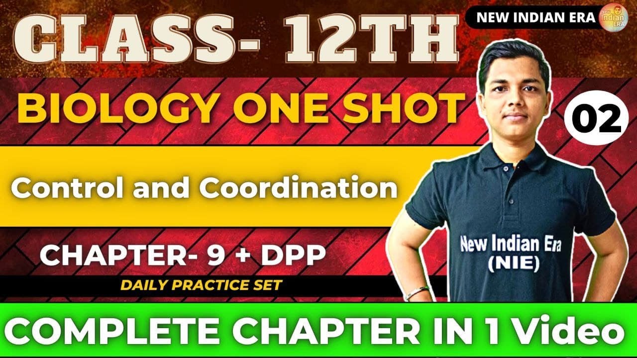 One shot + DPP || Chapter 9 Control And Coordination one shot Biology class 12 | #nie