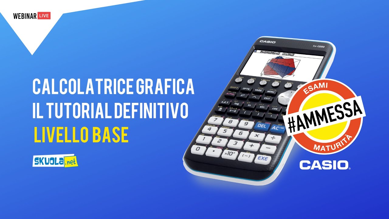 Calcolatrice grafica alla Maturità: il tutorial definitivo - Livello Base