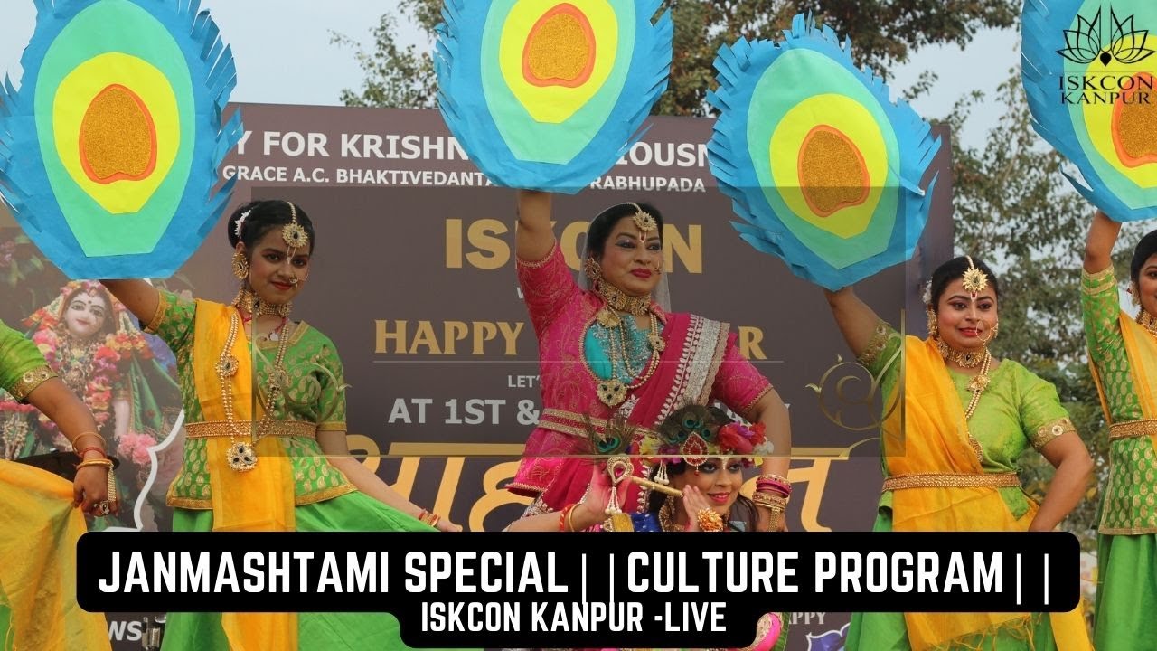 Janmashtami Special||Culture program||ISKCON KANPUR -LIVE
