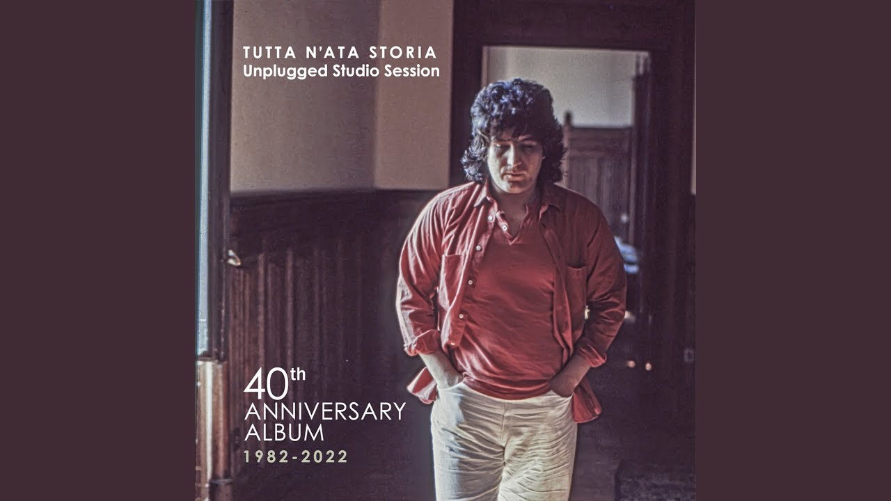Tutta n'ata storia (Unplugged Studio Session) (2022 Remaster)