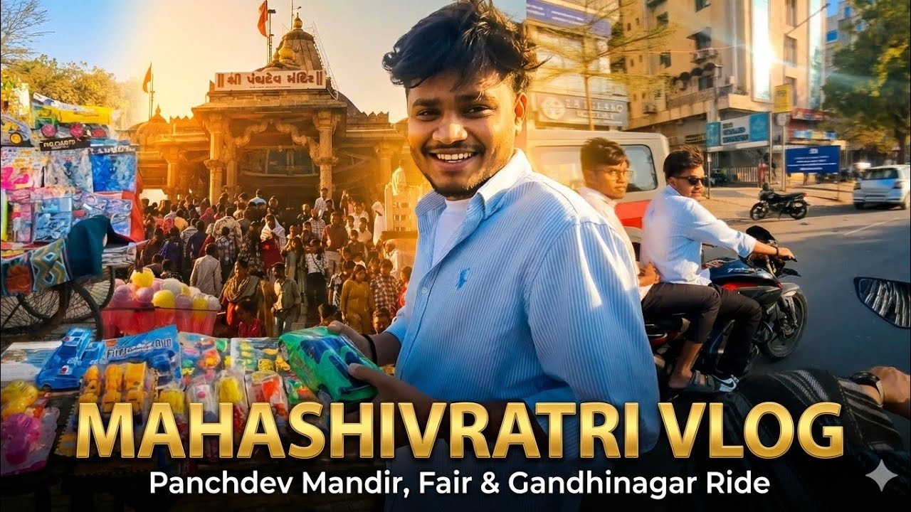 MAHASHIVRATRI VLOG | PANCHDEV MANDIR AND FAIR 