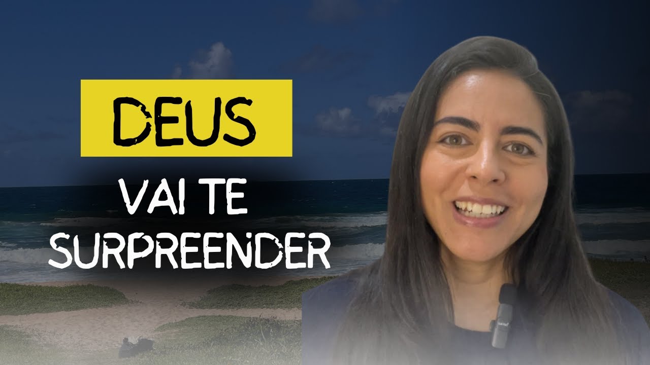 Deus vai te surpreender