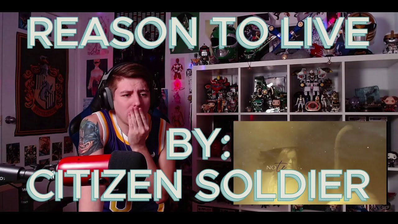 THIS HIT ME IN THE HEART!!!!!!!! Blind reaction to Citizen Soldier - Reason To Live