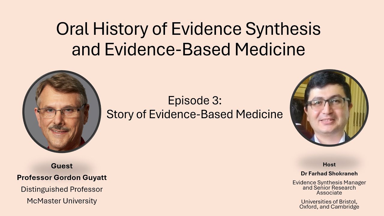 Episode 3. Professor Gordon Guyatt - Story of Evidence-Based Medicine