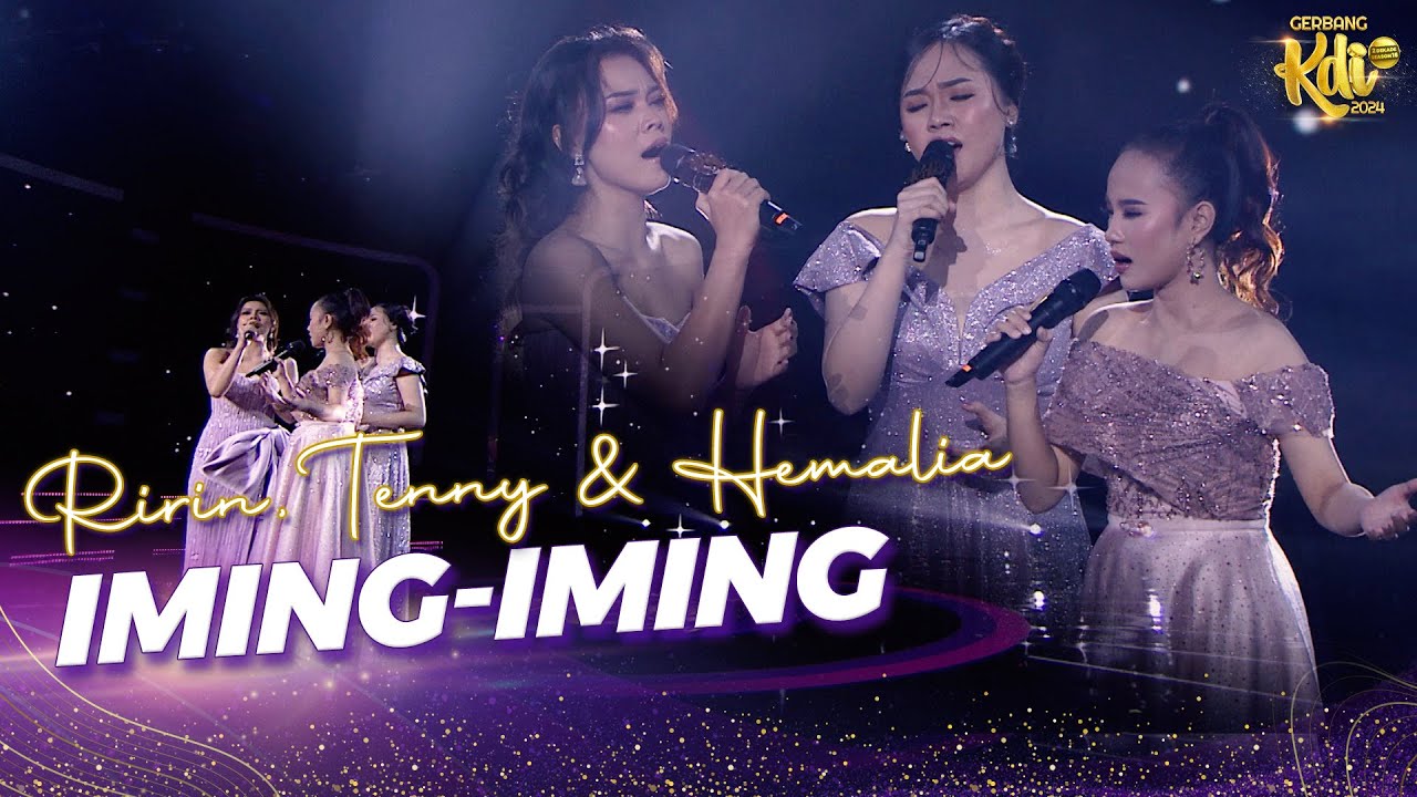 Ririn, Tenny & Hemalia - Iming-iming | KONTES  KDI 2024