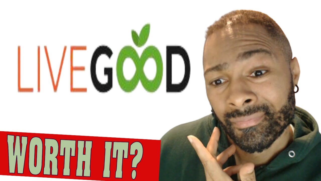 Is LIVEGOOD Still Worth Joining In 2025?...