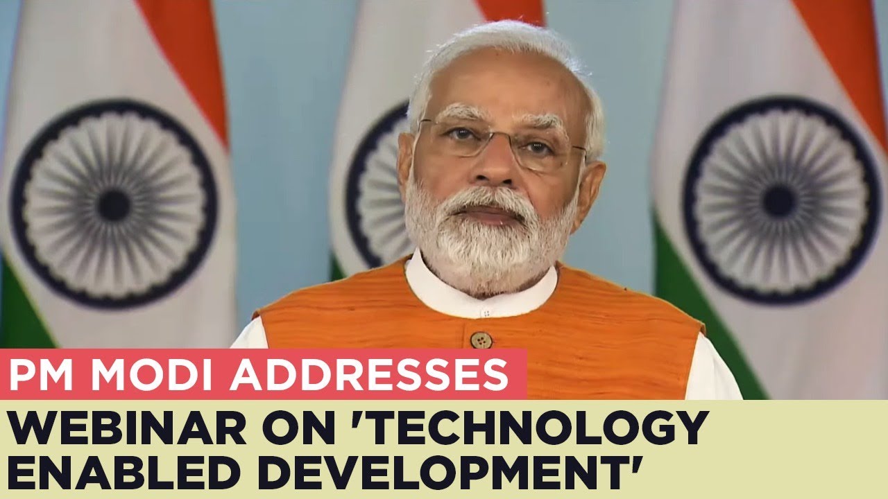 PM Modi addresses webinar on 'Technology Enabled Development'