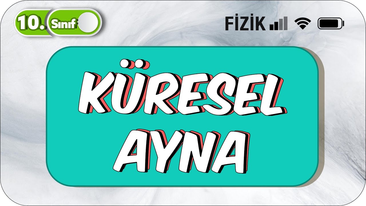 10.Sınıf Fizik Küresel Ayna | Görüntü Oluşumu | Konu Anlatımı  #2023