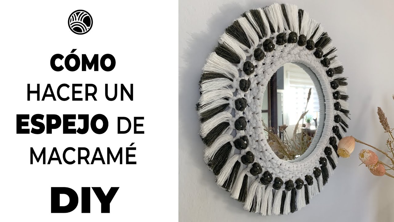 Tutorial DIY. Espejo de macramé-macrame mirror.
